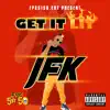 J.F.K. - Get It Lit - Single
